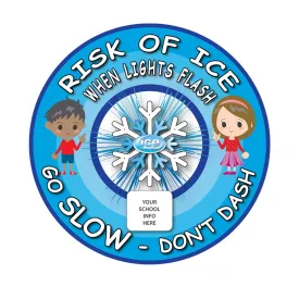 School Ice Warning Flashing LED Safety Sign - add your logo